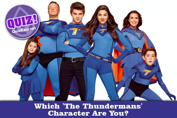 What Thundermans Character Am I? Quiz, Thundermans