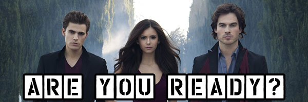 Are you ready to begin The Vampire Diaries - Quotes Quiz Round 1