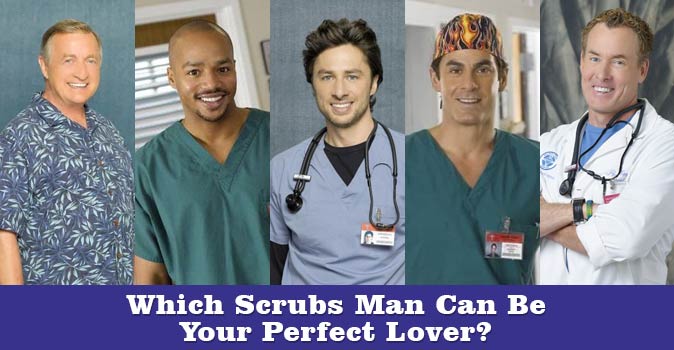Welcome to Which Scrubs Man Can Be Your Perfect Lover quiz