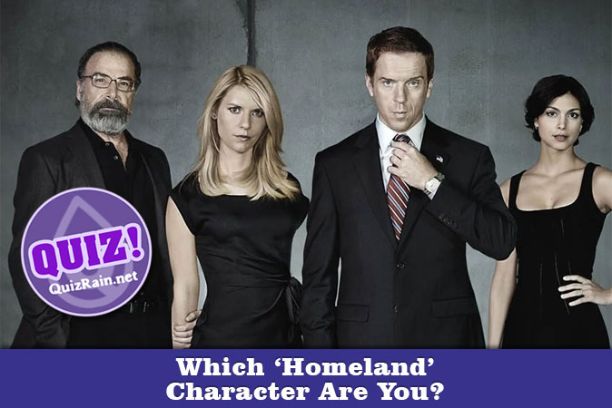 Welcome to Quiz: Which 'Homeland' Character Are You