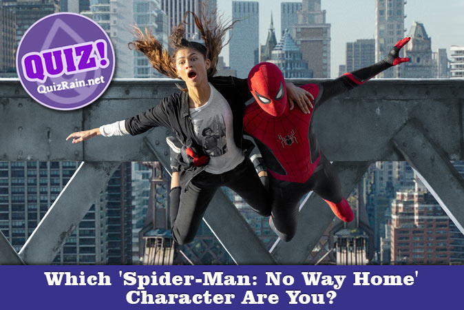 Welcome to Quiz: Which 'Spider-Man No Way Home' Character Are You