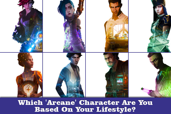 Welcome to Quiz: Which 'Arcane' Character Are You Based On Your Lifestyle