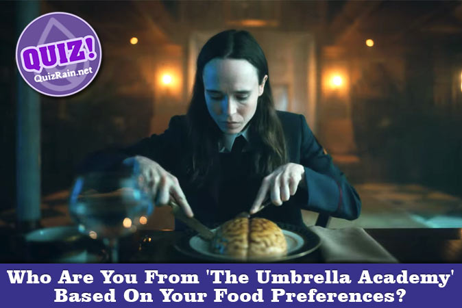 Welcome to Quiz: Who Are You From 'The Umbrella Academy' Based On Your Food Preferences