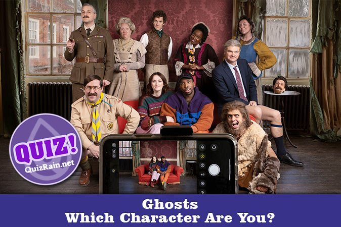 Welcome to Quiz: Which 'Ghosts' Character Are You