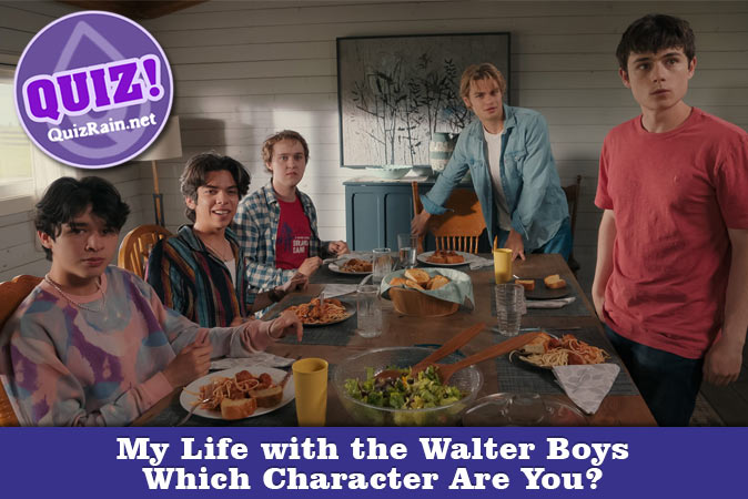 Bienvenue au quizz: Quel personnage de My Life with the Walter Boys es-tu ?