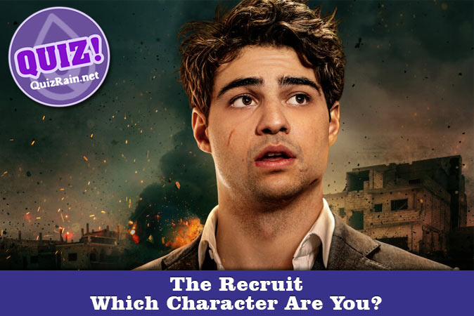 Welcome to Quiz: Which 'The Recruit' Character Are You