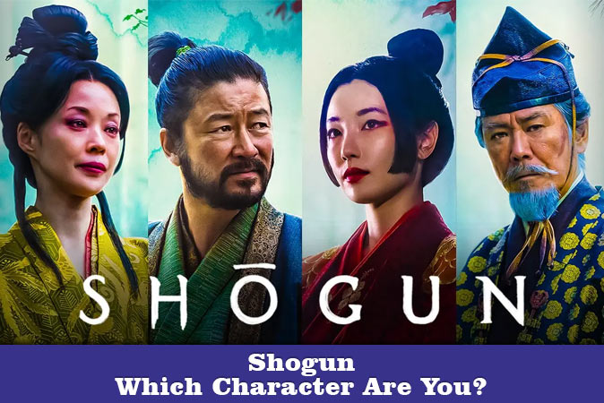 Bienvenido al cuestionario: ¿Qué personaje de Shogun eres?