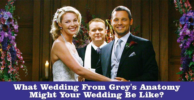 Bienvenue au quizz: Quel mariage de Greys Anatomy ressemblerait à votre mariage ?