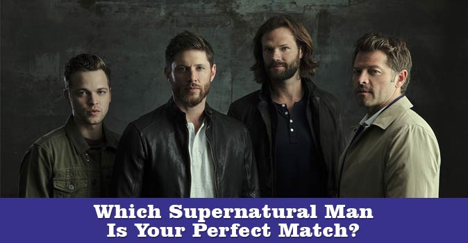 Welcome to Quiz: Which Supernatural Man Is Your Perfect Match?