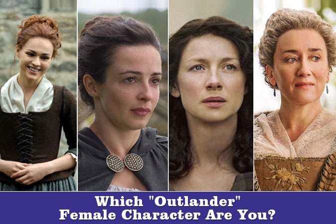 Bienvenue au quizz: Quel personnage féminin dOutlander es-tu ?