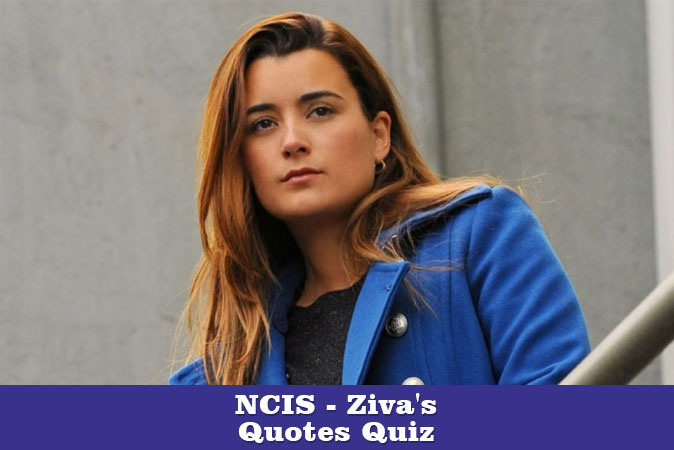 Welcome to NCIS - Ziva's Quotes Quiz