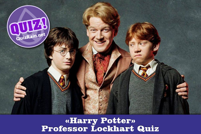 Welcome to Harry Potter - Professor Lockhart Quiz