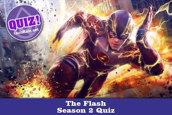 Welcome to The Flash - Season 2 Quiz