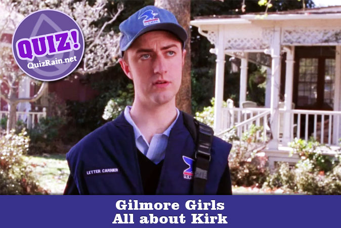 Welcome to Gilmore Girls - All about Kirk