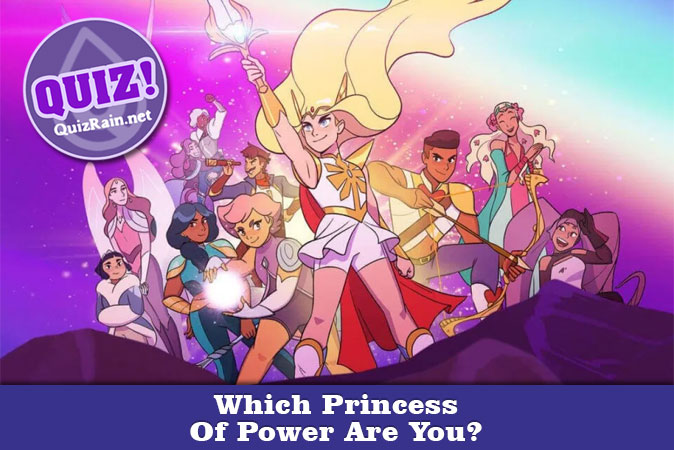 Welcome to Quiz: Which Princess Of Power Are You?
