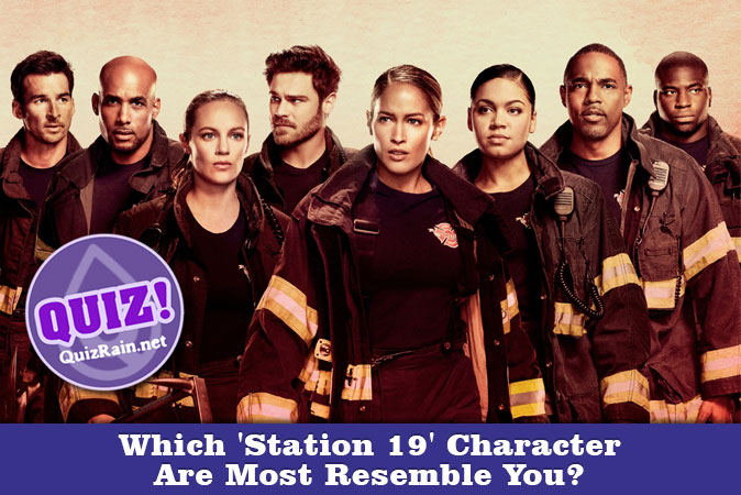 Bem-vindo ao questionário: Qual personagem de Station 19 você mais se parece?