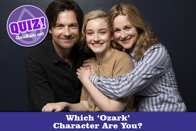 Bem-vindo ao questionário: Qual personagem de Ozark você é?