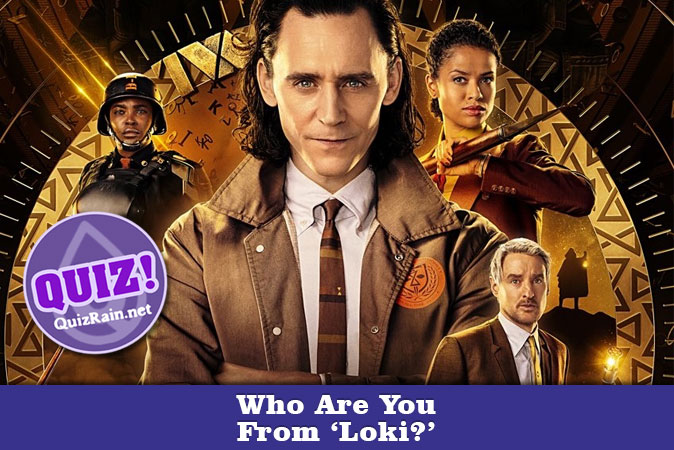 Bienvenue au quizz: Qui es-tu dans Loki?