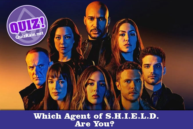 Welcome to Quiz: Which Agent of S.H.I.E.L.D. Are You