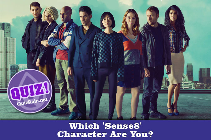 Bienvenue au quizz: Quel personnage de Sense8 êtes-vous?