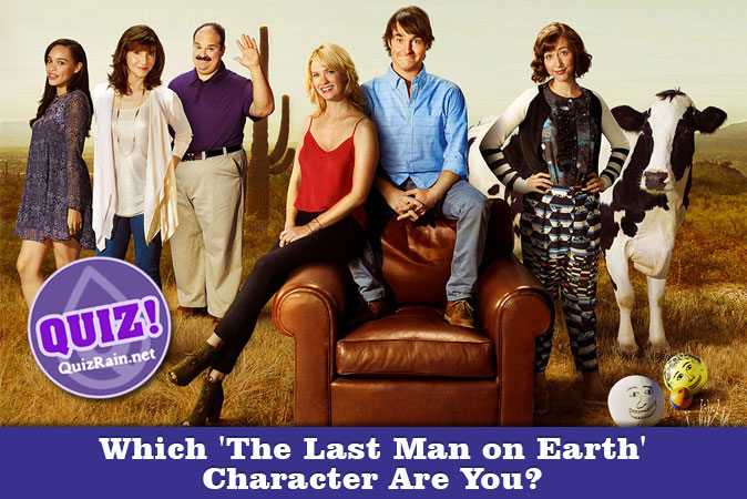 Bem-vindo ao questionário: Qual personagem de The Last Man on Earth você é?