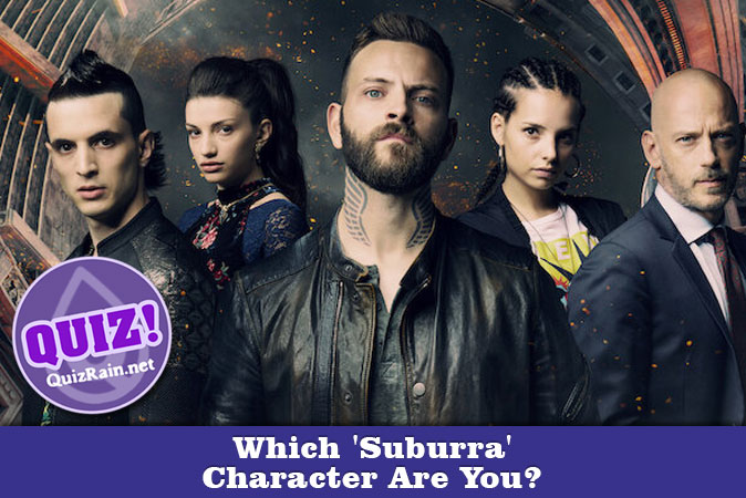 Bem-vindo ao questionário: Qual personagem de Suburra você é?