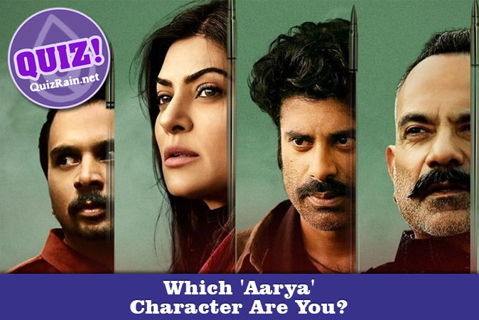 Welcome to Quiz: Which 'Aarya' Character Are You