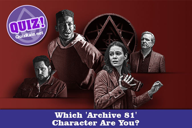 Welcome to Quiz: Which 'Archive 81' Character Are You