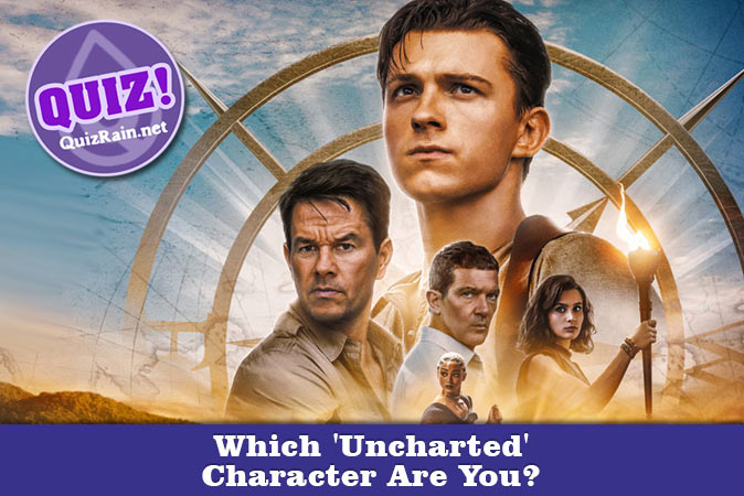 Welcome to Quiz: Which 'Uncharted' Character Are You