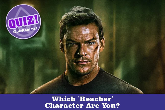 Welcome to Quiz: Which 'Reacher' Character Are You