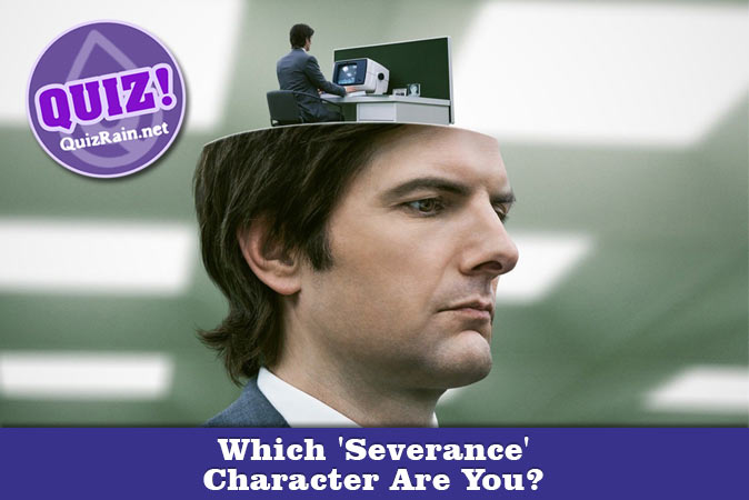 Welcome to Quiz: Which 'Severance' Character Are You