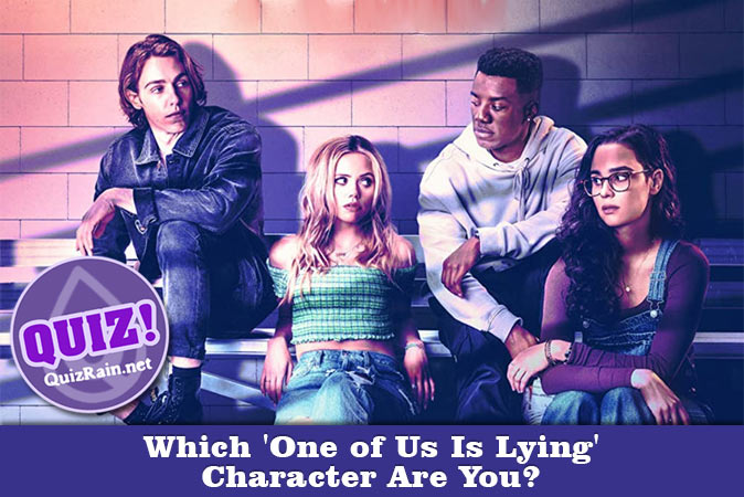 Welcome to Quiz: Which 'One of Us Is Lying' Character Are You