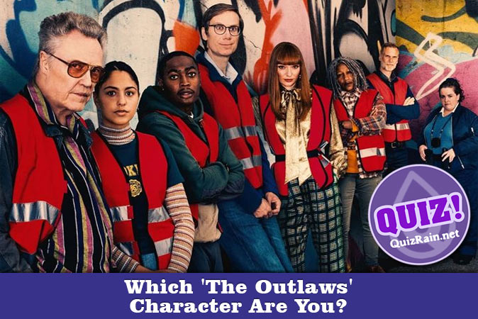 Bem-vindo ao questionário: Qual personagem de The Outlaws você é?