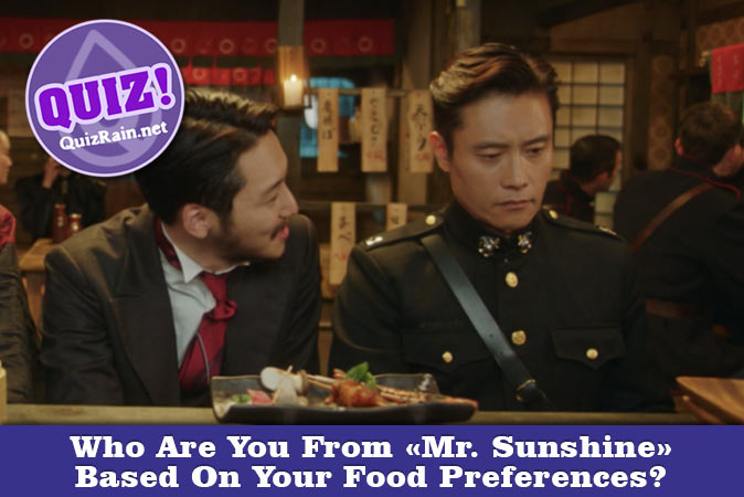 Welcome to Quiz: Who Are You From Mr. Sunshine Based On Your Food Preferences