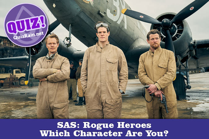 Welcome to Quiz: Which 'SAS Rogue Heroes' Character Are You