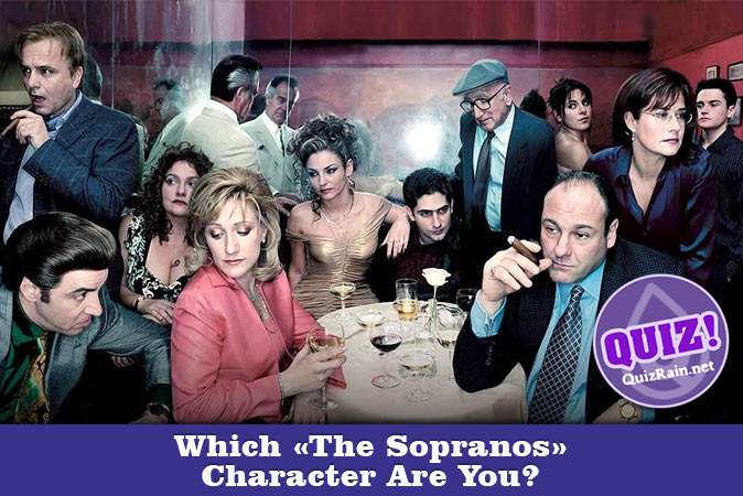 Willkommen beim Quiz: Welcher Charakter aus The Sopranos bist du?