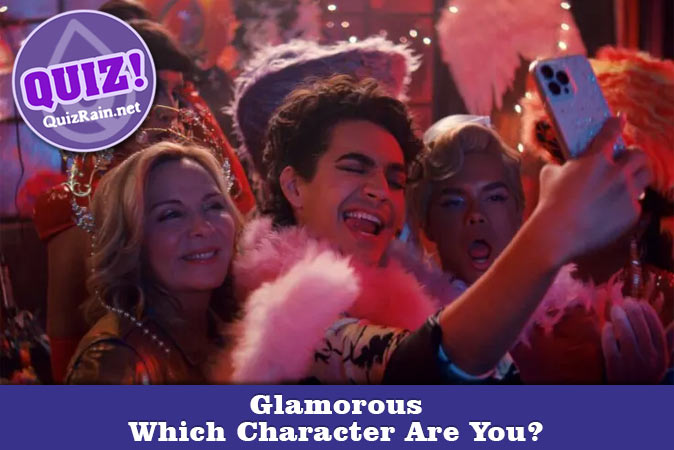 Bienvenue au quizz: Quel personnage Glamour es-tu ?