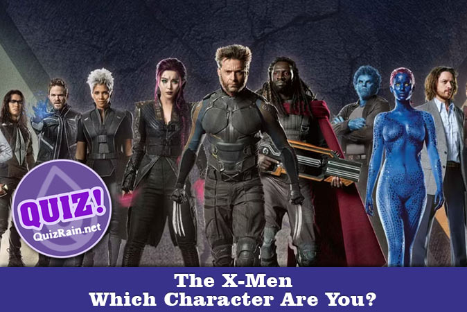 Bienvenue au quizz: Quel personnage des X-Men es-tu ?