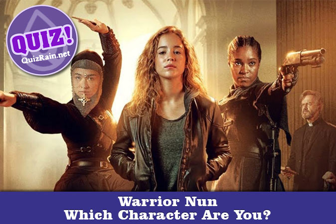 Welcome to Quiz: Which 'Warrior Nun' Character Are You