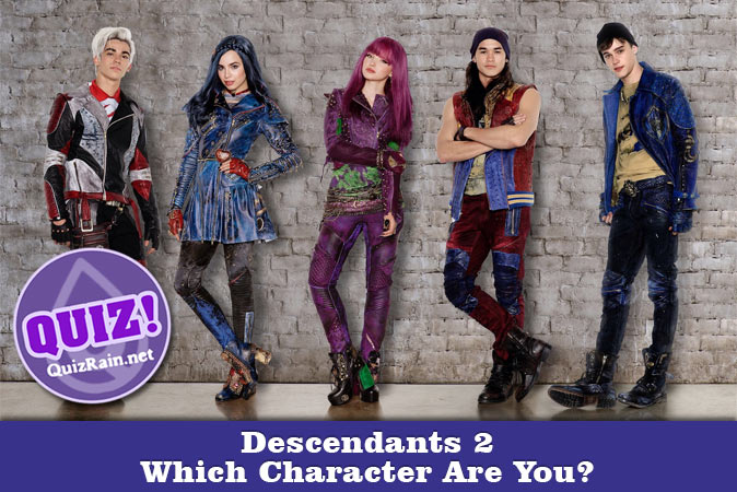 Bienvenue au quizz: Quel personnage de Descendants 2 es-tu ?