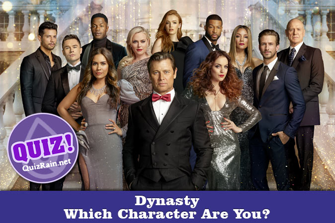 Welcome to Quiz: Which 'Dynasty' Character Are You