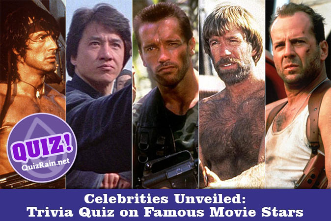 Welcome to Quiz: Celebrities Unveiled: Trivia Quiz on Famous Movie Stars