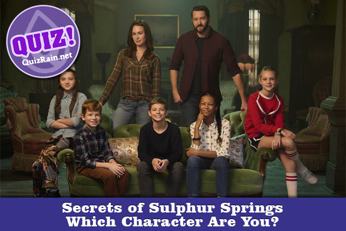 Bienvenue au quizz: Quel personnage de Secrets of Sulphur Springs es-tu ?