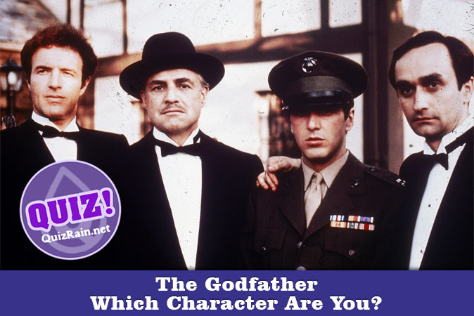 Welcome to Quiz: Which 'The Godfather' Character Are You
