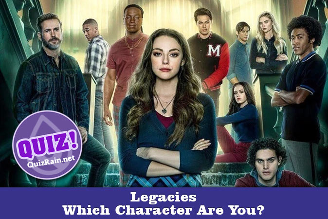 Welcome to Quiz: Which 'Legacies' Character Are You