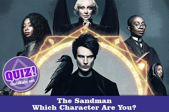 Bem-vindo ao questionário: Qual personagem de The Sandman você é?