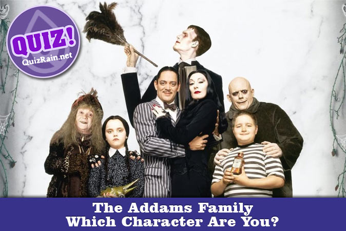 Bienvenido al cuestionario: ¿Qué personaje de La Familia Addams eres?