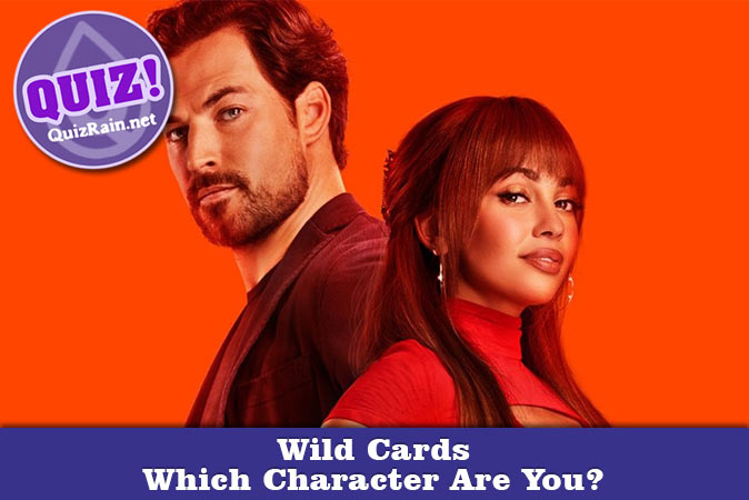 Bienvenue au quizz: Quel personnage de Wild Cards es-tu ?