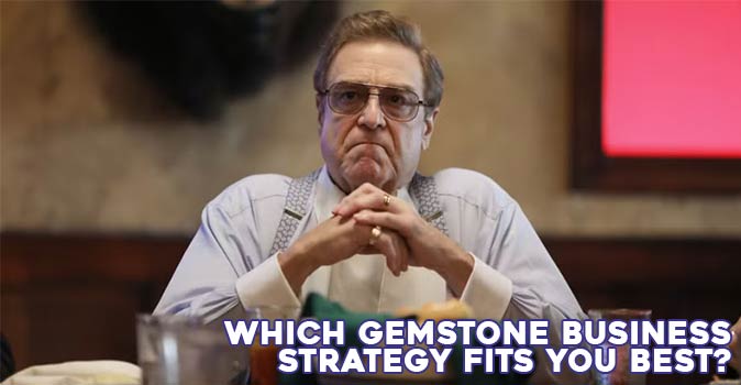 Welcome to Quiz: The Righteous Gemstones Which Gemstone Business Strategy Fits You Best