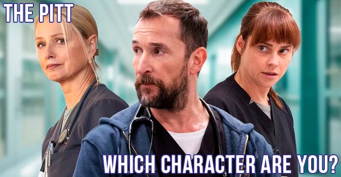 Welcome to Quiz: Which 'The Pitt' Character Are You